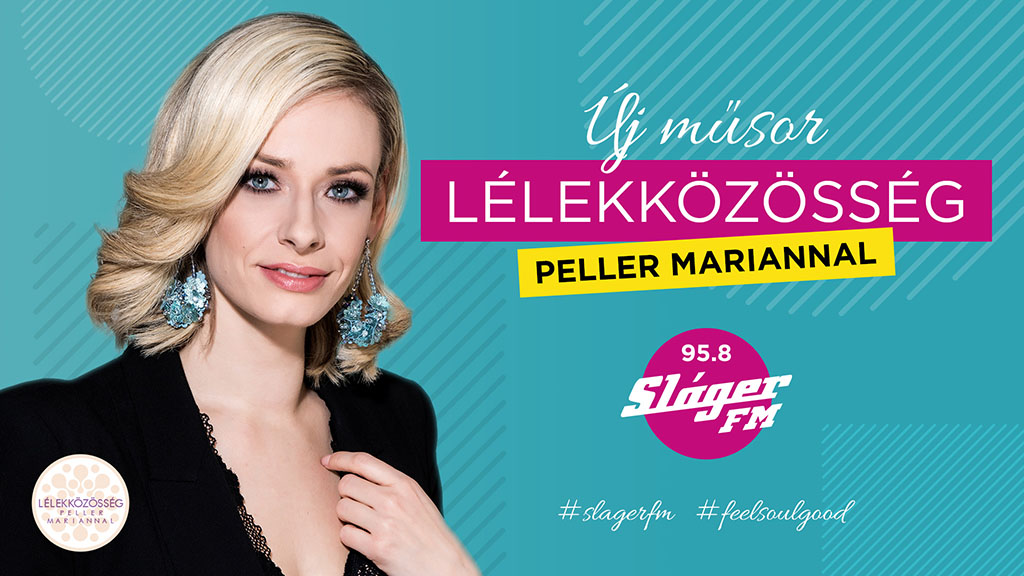 A 95.8 Sláger FM-en jelentkezik Peller Mariann Lélekközösség című műsora